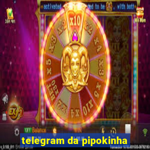 telegram da pipokinha